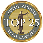 Motor Vehicle - Top 25 Trial Lawyer
